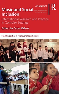 Music and Social Inclusion: International Research Practice Complex Settings