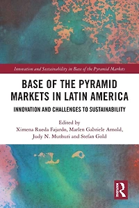 Base of the Pyramid Markets Latin America: Innovation and Challenges to Sustainability