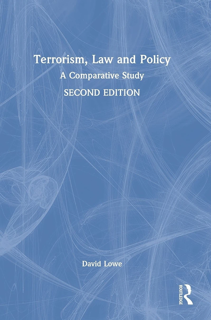 Terrorism, Law and Policy: A Comparative Study