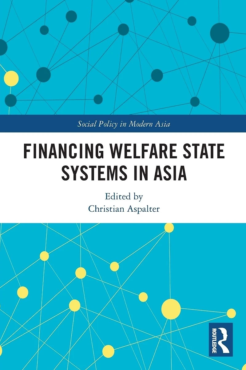 Financing Welfare State Systems Asia
