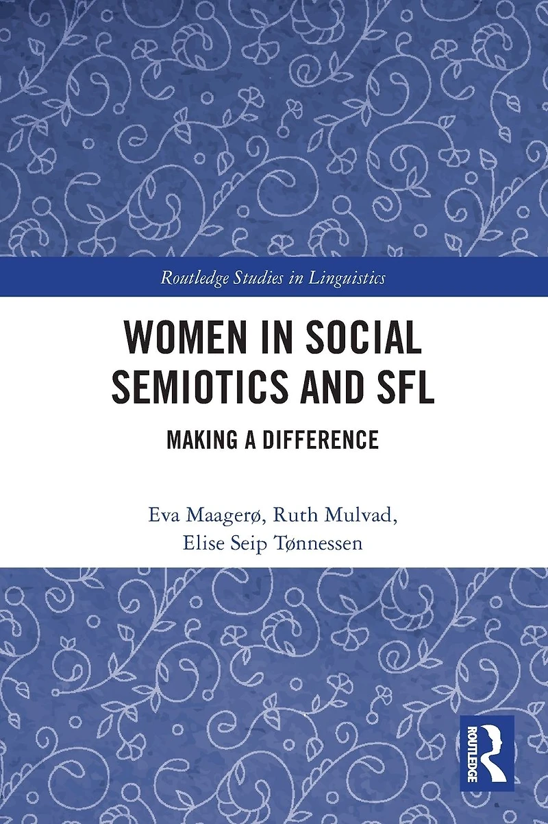 Women Social Semiotics and SFL: Making a Difference