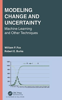 Modeling Change and Uncertainty: Machine Learning Other Techniques