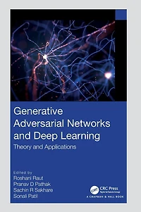 Generative Adversarial Networks and Deep Learning: Theory Applications