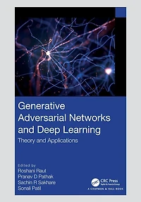 Generative Adversarial Networks and Deep Learning: Theory Applications