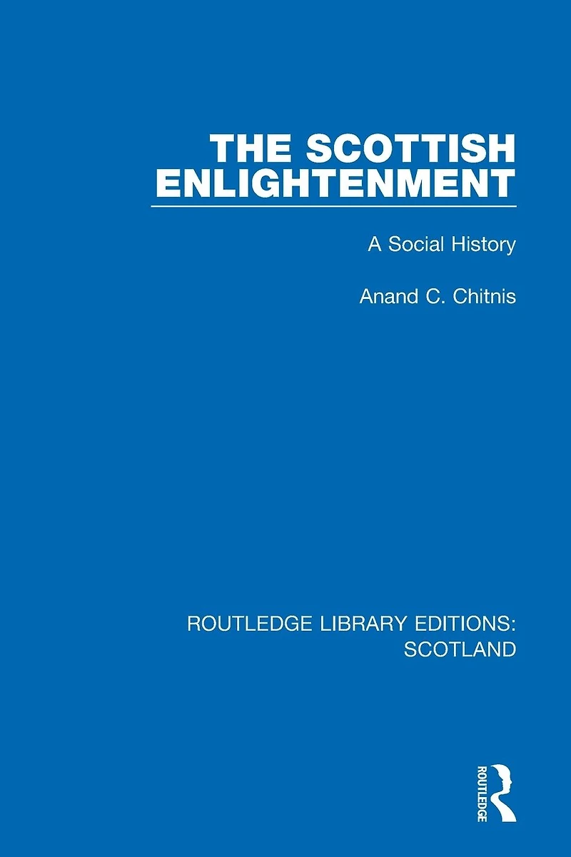 The Scottish Enlightenment: A Social History