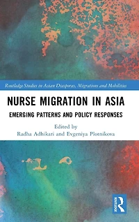 Nurse Migration Asia: Emerging Patterns and Policy Responses