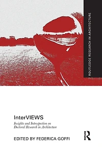 InterVIEWS: Insights and Introspection on Doctoral Research Architecture