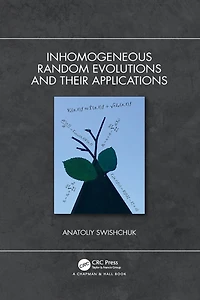Inhomogeneous Random Evolutions and Their Applications