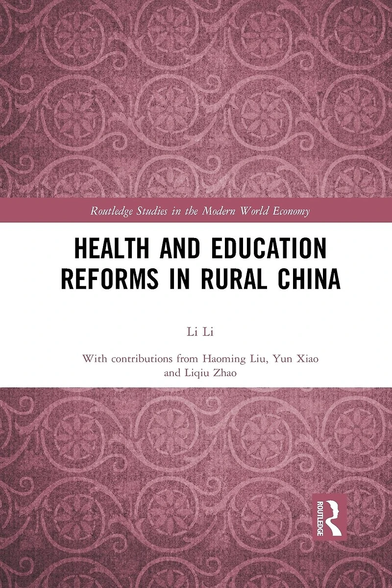Health and Education Reforms Rural China