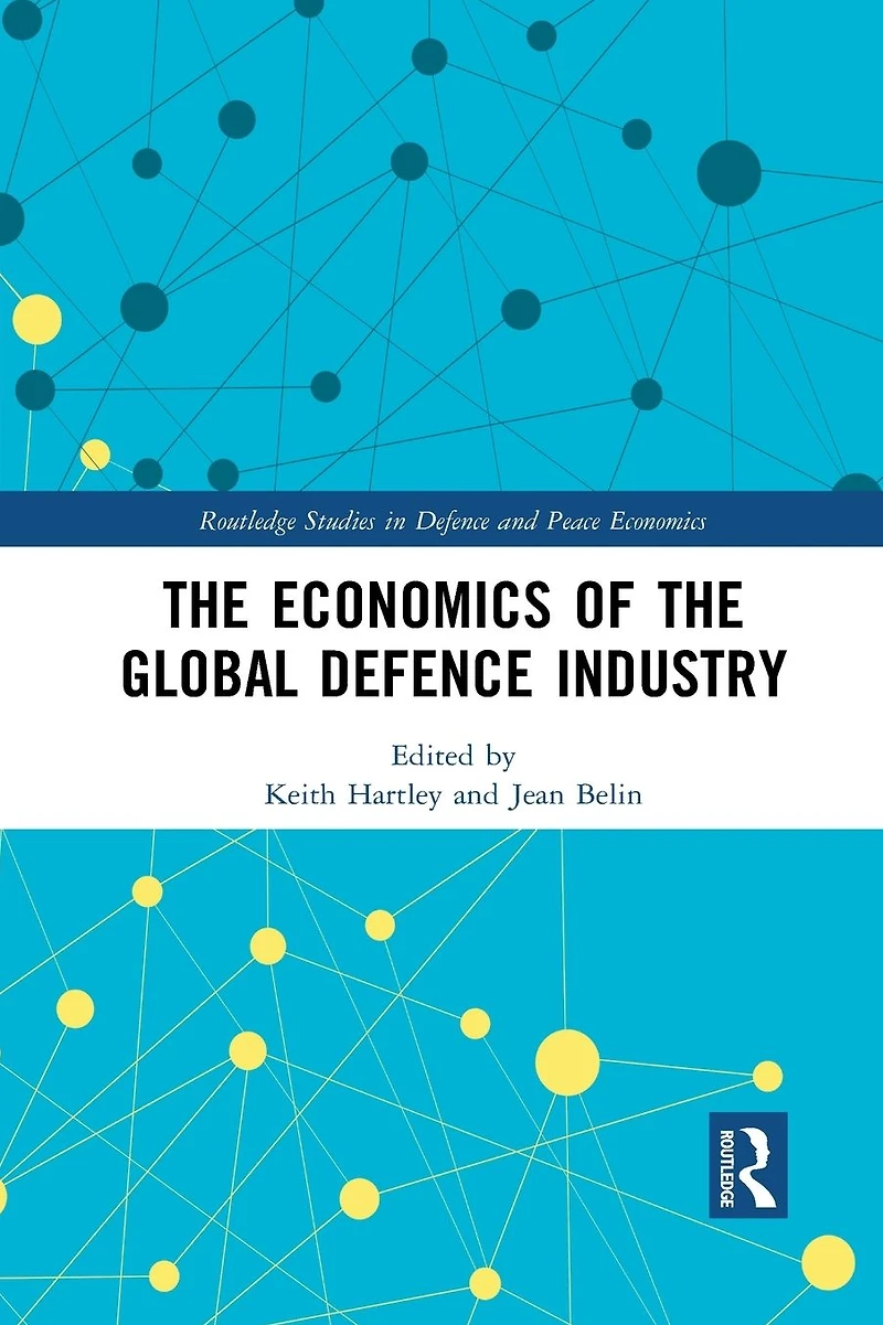 the Economics of Global Defence Industry