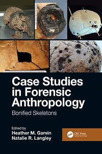 Case Studies Forensic Anthropology: Bonified Skeletons