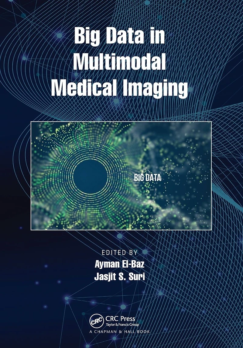 Big Data Multimodal Medical Imaging