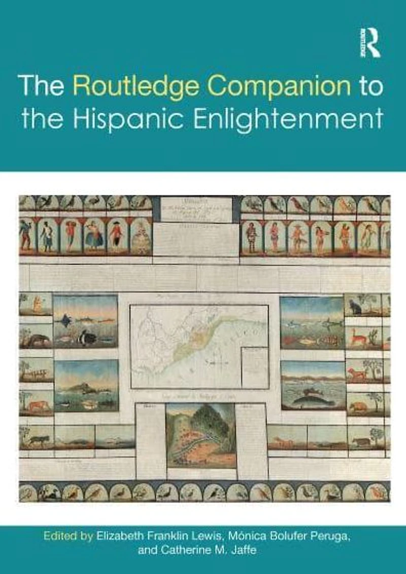 the Routledge Companion to Hispanic Enlightenment