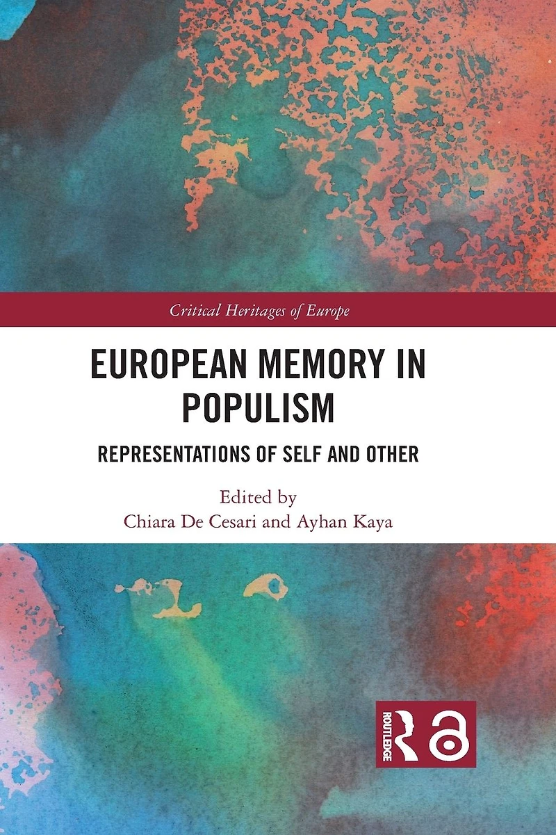 European Memory Populism: Representations of Self and Other
