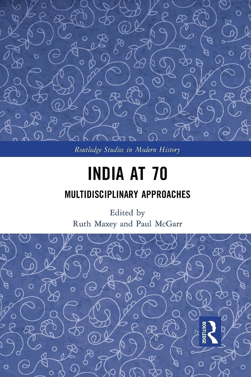 India at 70: Multidisciplinary Approaches