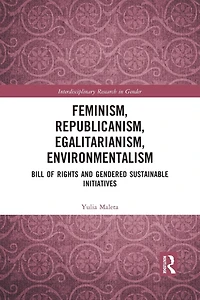 Feminism, Republicanism, Egalitarianism, Environmentalism: Bill of Rights and Gendered Sustainable Initiatives