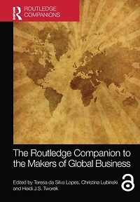 the Routledge Companion to Makers of Global Business
