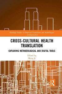 Cross-Cultural Health Translation: Exploring Methodological and Digital Tools