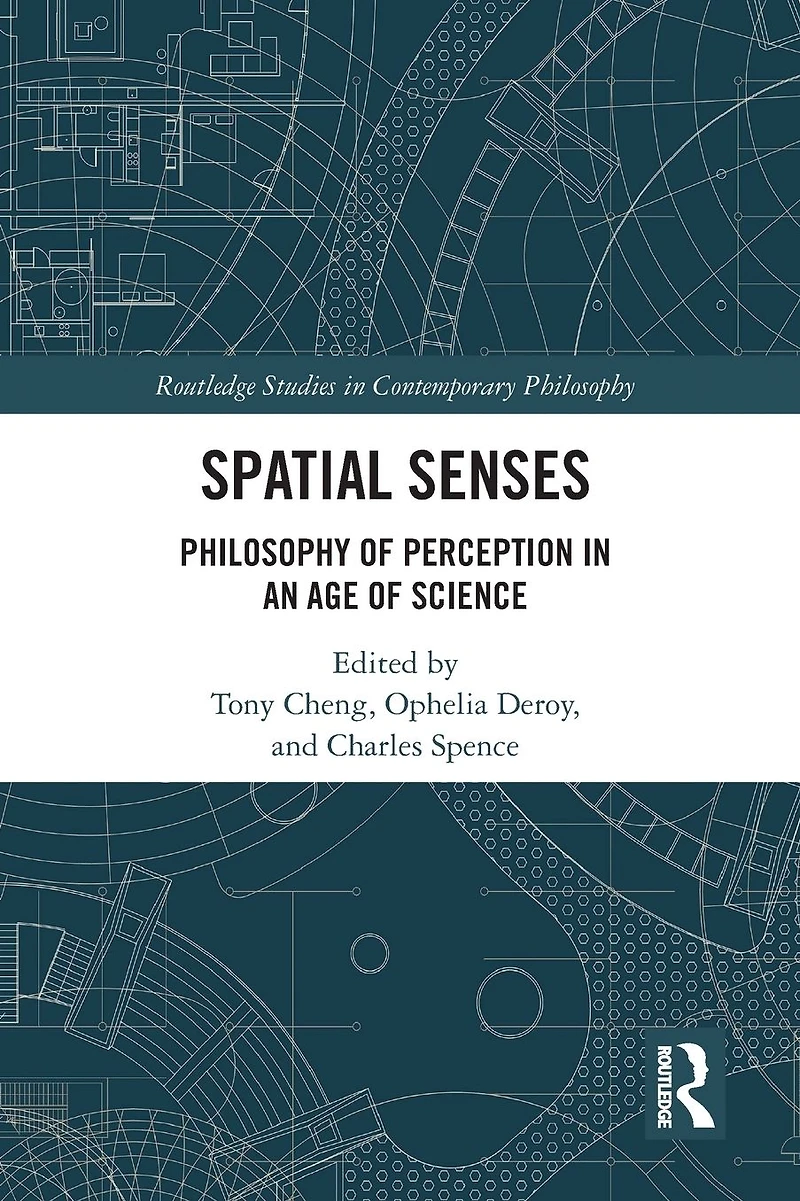 Spatial Senses: Philosophy of Perception an Age Science