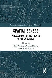 Spatial Senses: Philosophy of Perception an Age Science