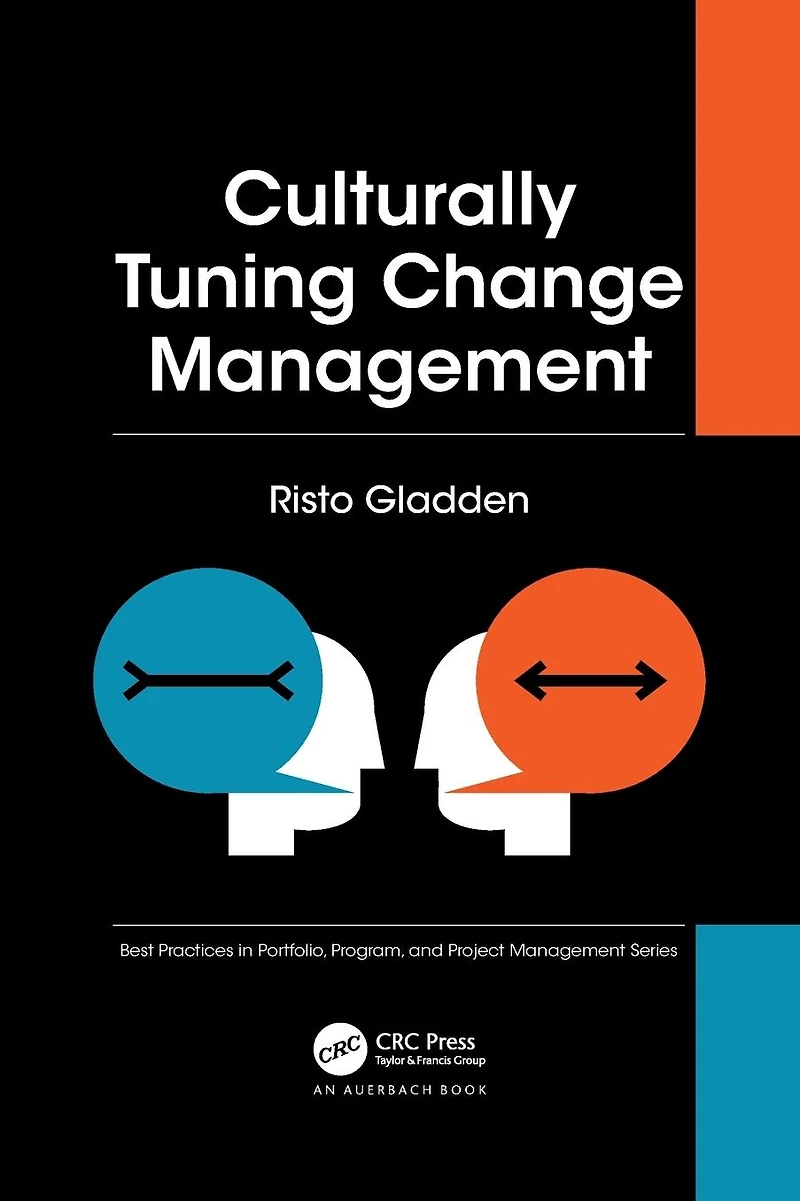 Culturally Tuning Change Management