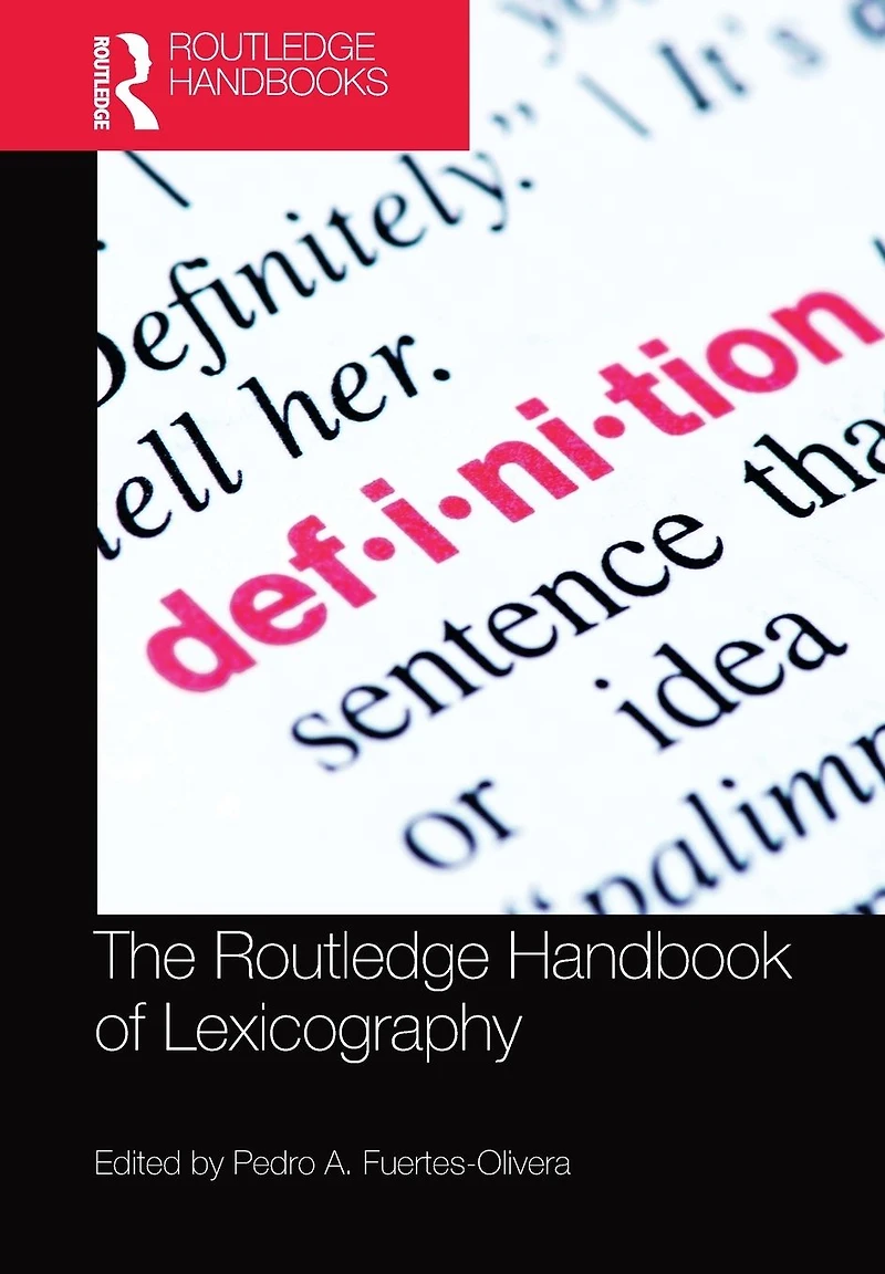 The Routledge Handbook of Lexicography