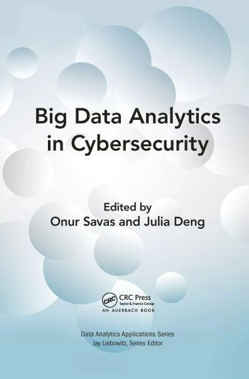 Big Data Analytics Cybersecurity