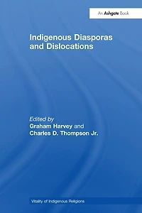 Indigenous Diasporas and Dislocations