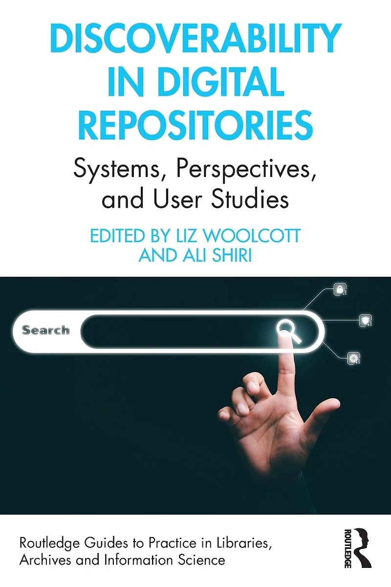 Discoverability Digital Repositories: Systems, Perspectives, and User Studies