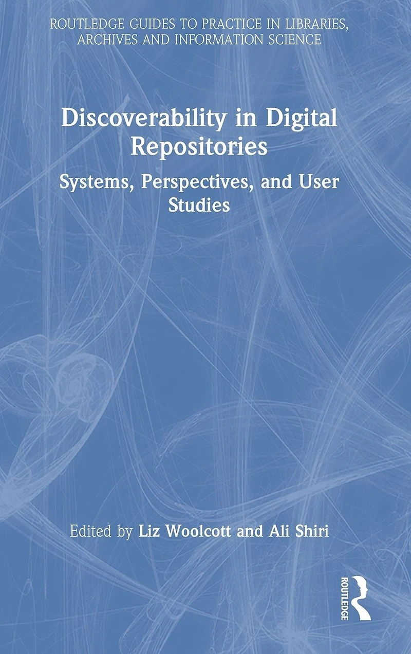 Discoverability Digital Repositories: Systems, Perspectives, and User Studies