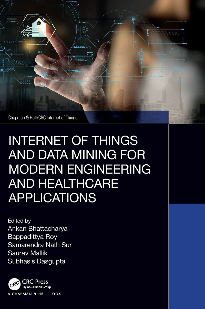 Internet of Things and Data Mining for Modern Engineering Healthcare Applications