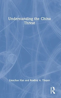 Understanding the China Threat