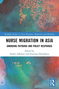 Nurse Migration Asia: Emerging Patterns and Policy Responses