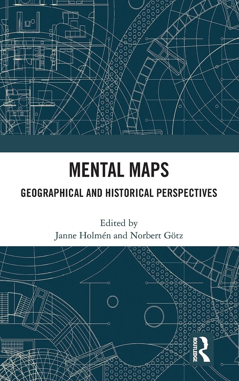 Mental Maps: Geographical and Historical Perspectives