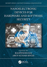Nanoelectronic Devices for Hardware and Software Security