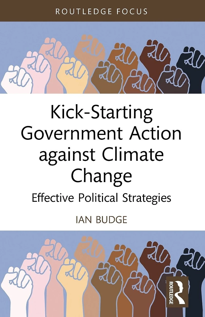 Kick-Starting Government Action against Climate Change: Effective Political Strategies