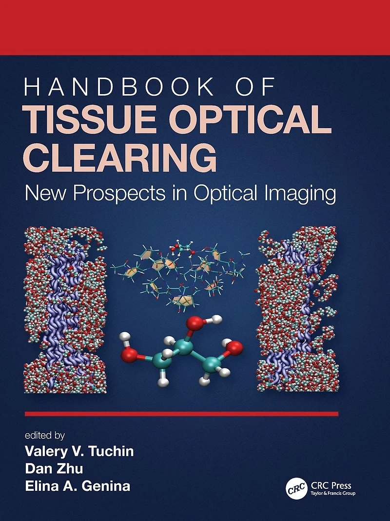 Handbook of Tissue Optical Clearing: New Prospects Imaging