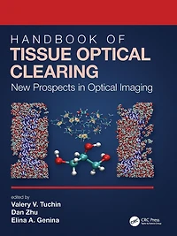 Handbook of Tissue Optical Clearing: New Prospects Imaging