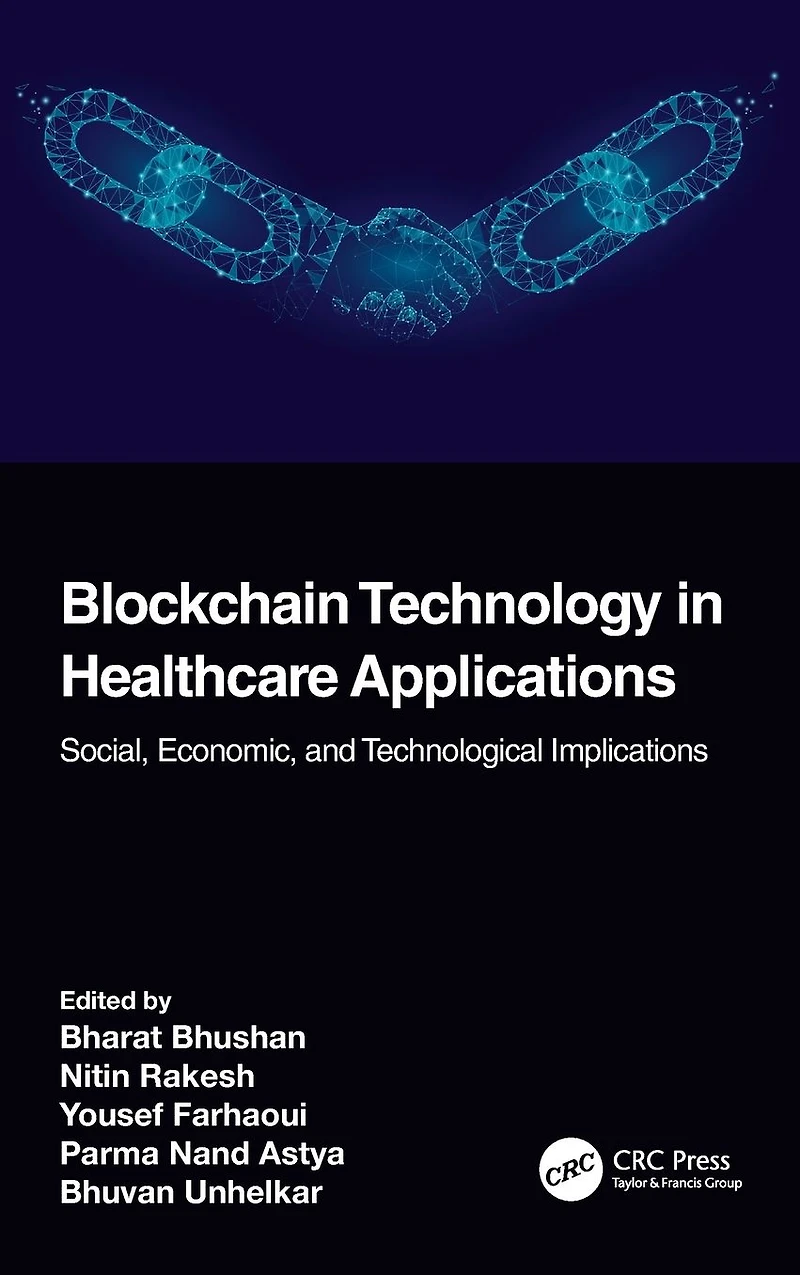 Blockchain Technology Healthcare Applications: Social, Economic, and Technological Implications
