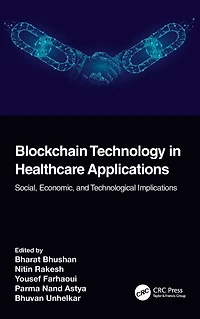 Blockchain Technology Healthcare Applications: Social, Economic, and Technological Implications