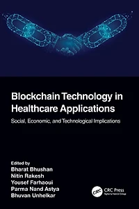 Blockchain Technology Healthcare Applications: Social, Economic, and Technological Implications