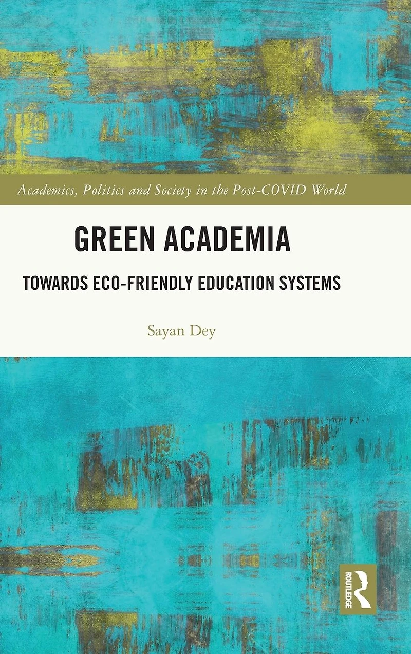 Green Academia: Towards Eco-Friendly Education Systems