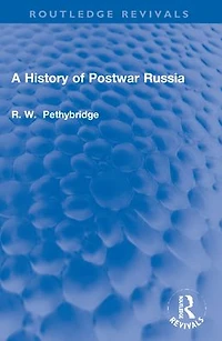 A History of Postwar Russia