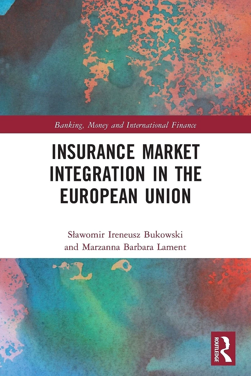 Insurance Market Integration the European Union