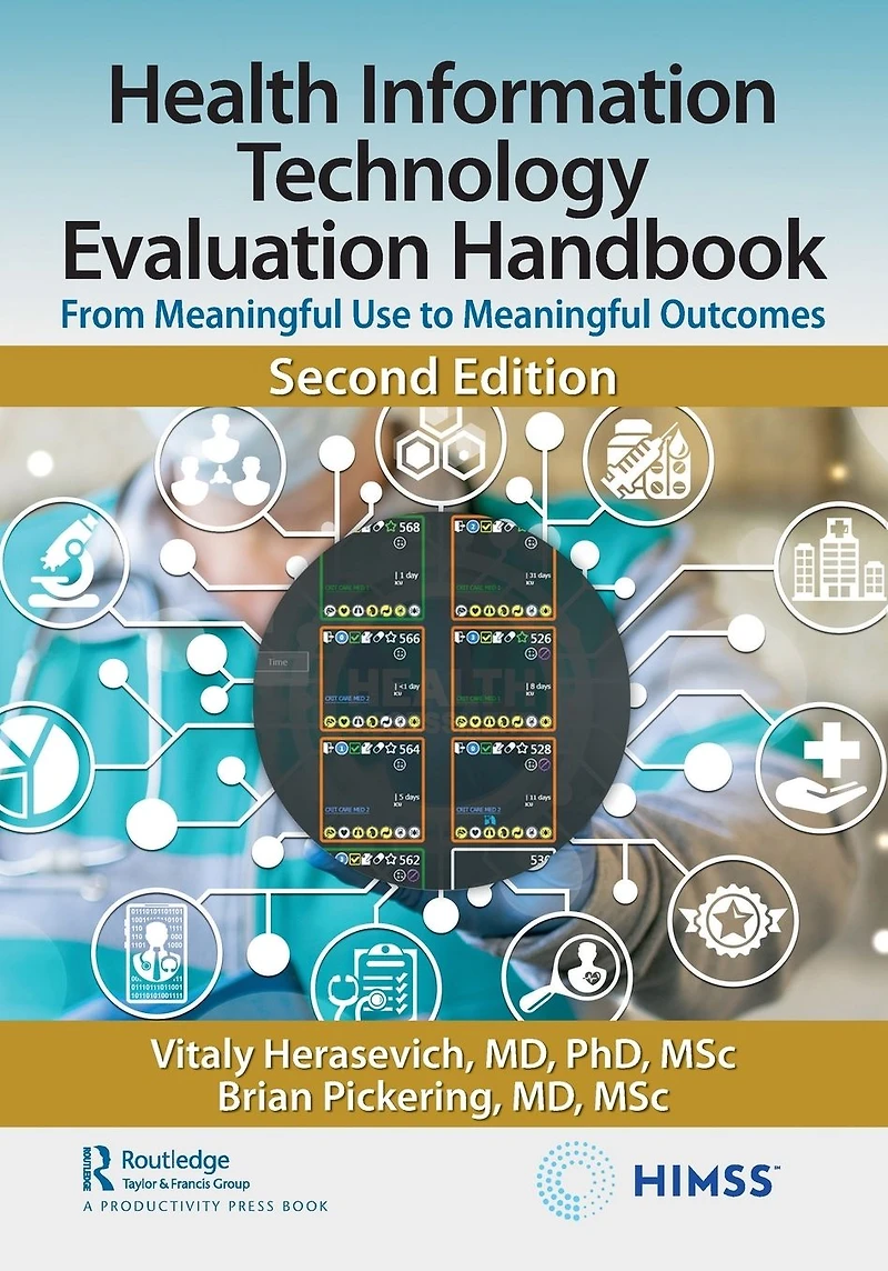 Health Information Technology Evaluation Handbook: From Meaningful Use to Outcomes