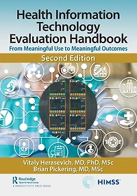 Health Information Technology Evaluation Handbook: From Meaningful Use to Outcomes