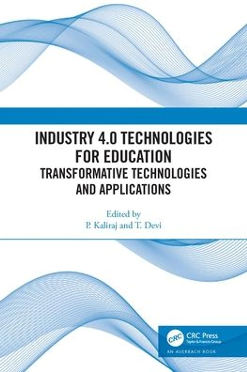 Industry 4.0 Technologies for Education: Transformative and Applications