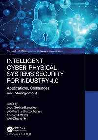 Intelligent Cyber-Physical Systems Security for Industry 4.0: Applications, Challenges and Management