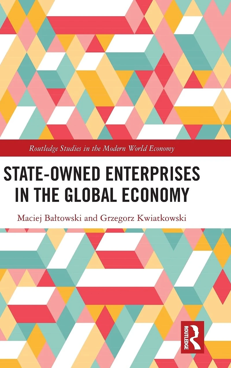 State-Owned Enterprises the Global Economy
