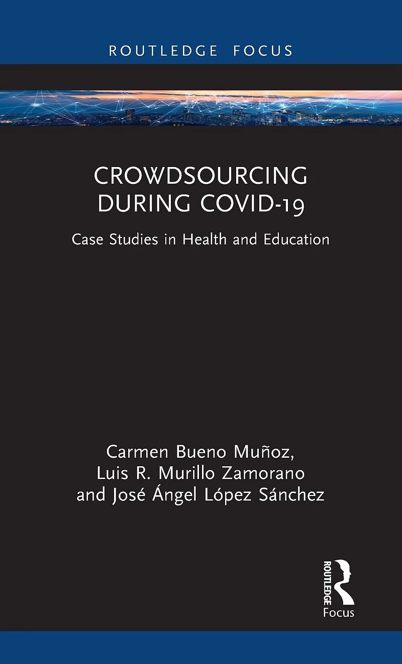 Crowdsourcing during COVID-19: Case Studies Health and Education
